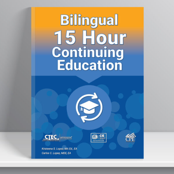 Bilingual 15 Hours of California Qualifying Education